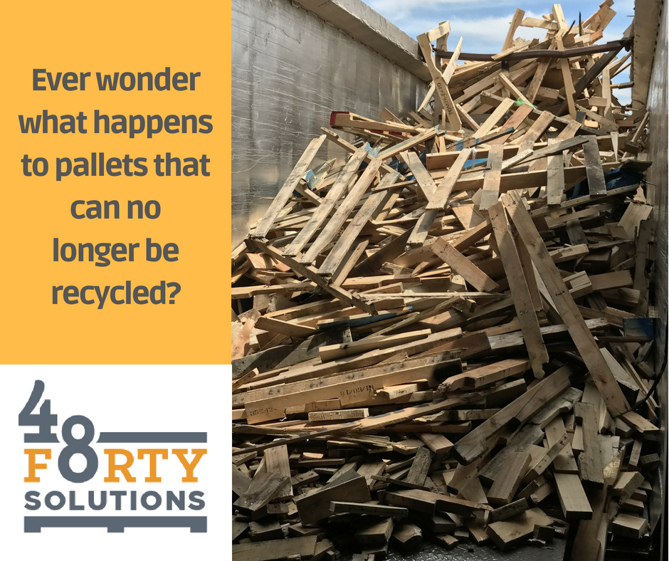 Ever wonderwhat happens to pallets that can no longer be recycled_
